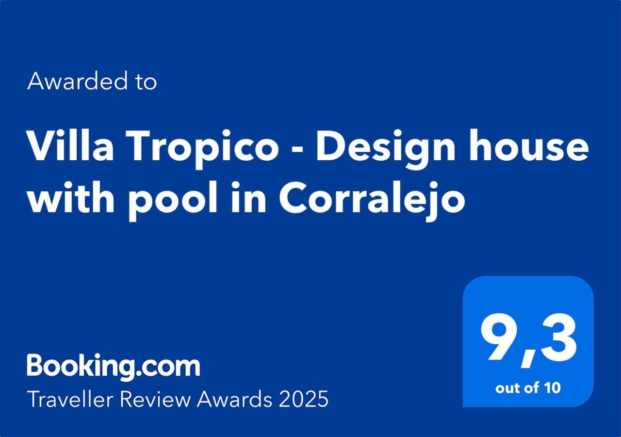 Villa Tropico - Design House With Pool In Corralejo Exterior photo
